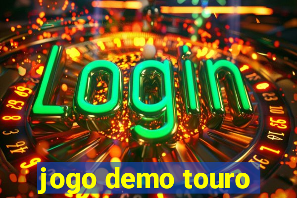 jogo demo touro